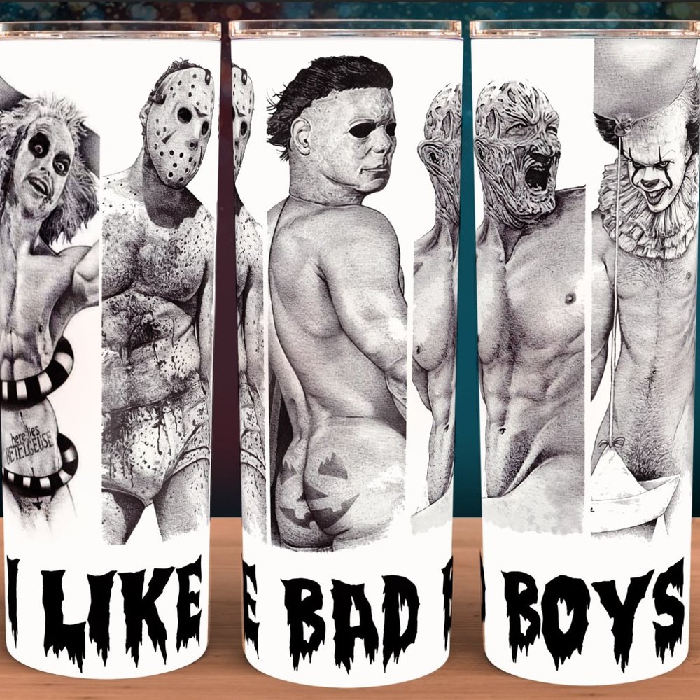 I like Bad Boys Michael Myers - Pennywise - Freddy - Jason Cup Tumbler 20oz